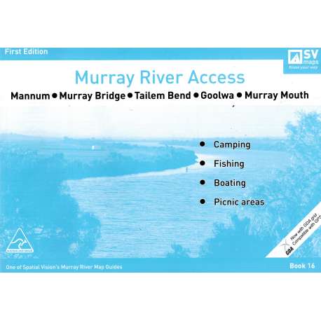 Murray River Access Guide 16 Map Book (Ocean Blue) Mannum to Murray Mouth